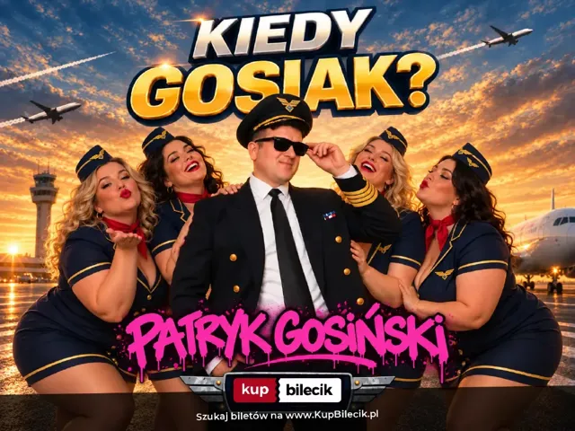 Patryk Gosiński – Kiedy Gosiak