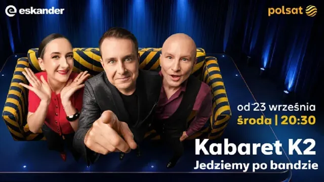 Jedziemy po bandzie – Kabaret K2
