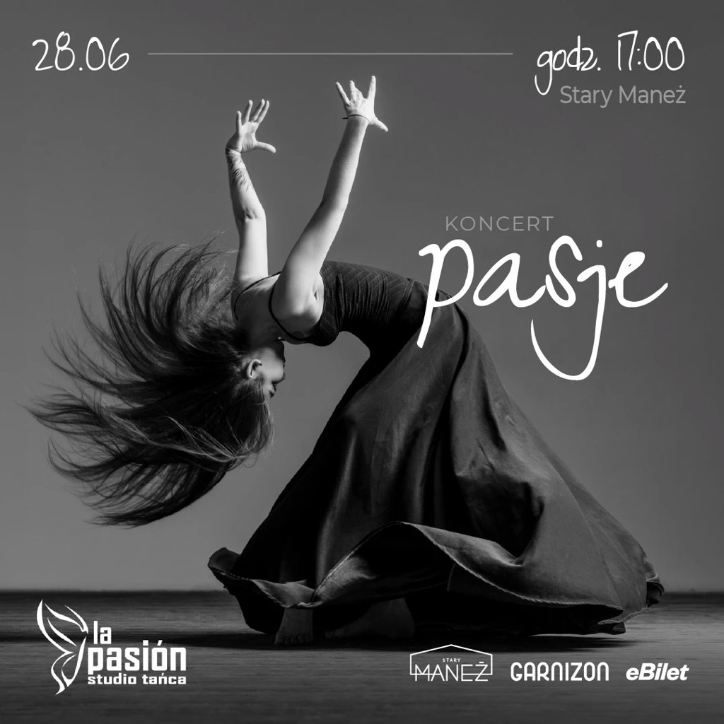 Pasje – wielki finał sezonu tanecznego La Pasión