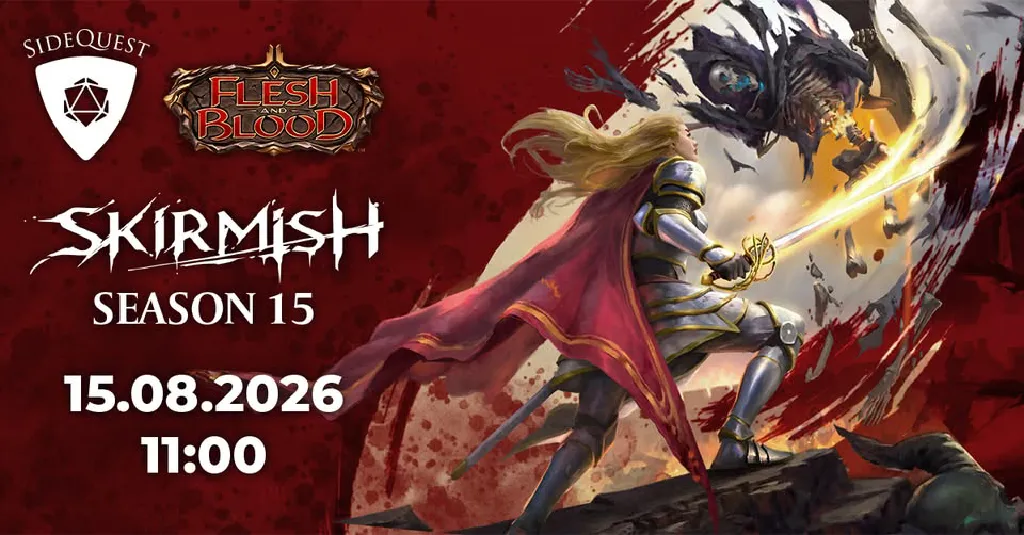 Flesh and Blood – Skirmish Season 15