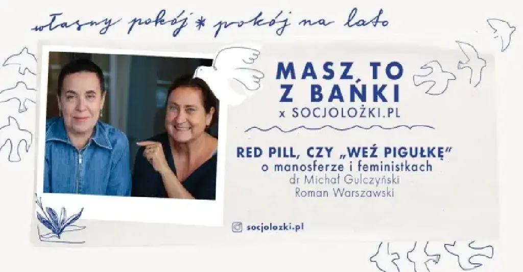 Red pill czy weź pigułkę – o manosferze i feministkach