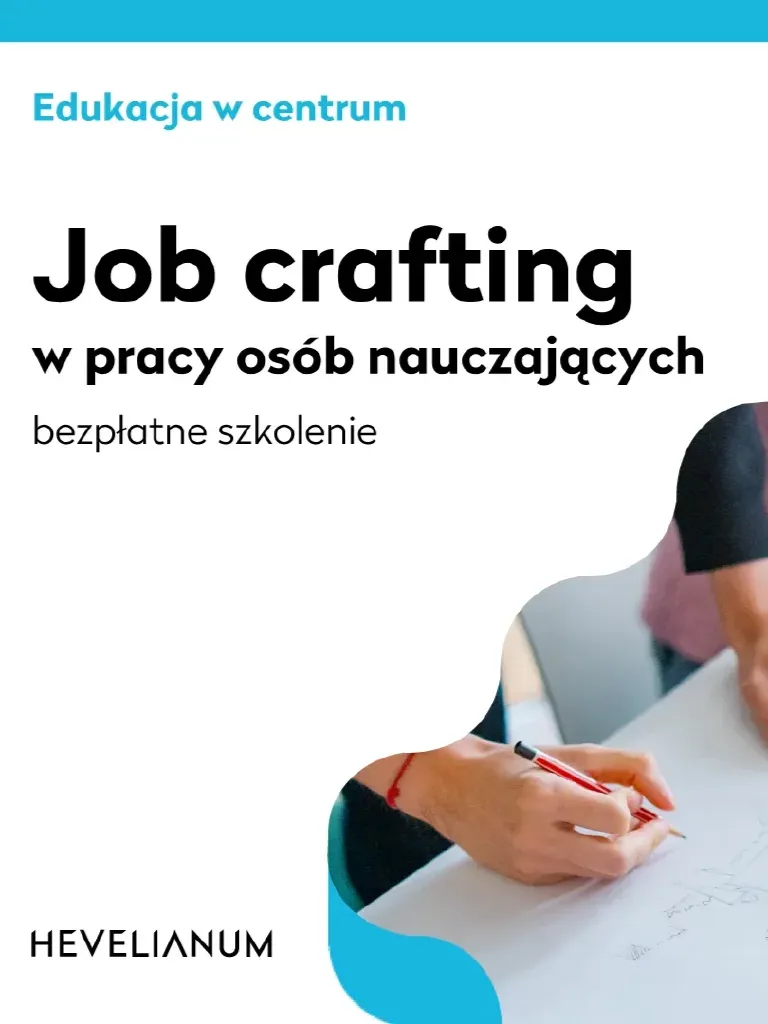 Job crafting w pracy osób nauczających – szkolenie