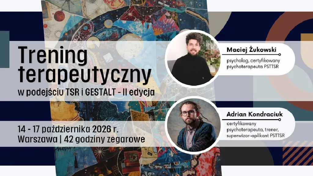 Trening terapeutyczny TSR i Gestalt – II edycja