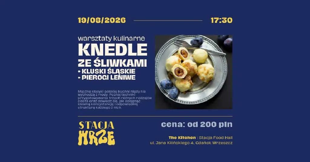 Warsztaty kulinarne: Knedle, kluski śląskie i leniwe