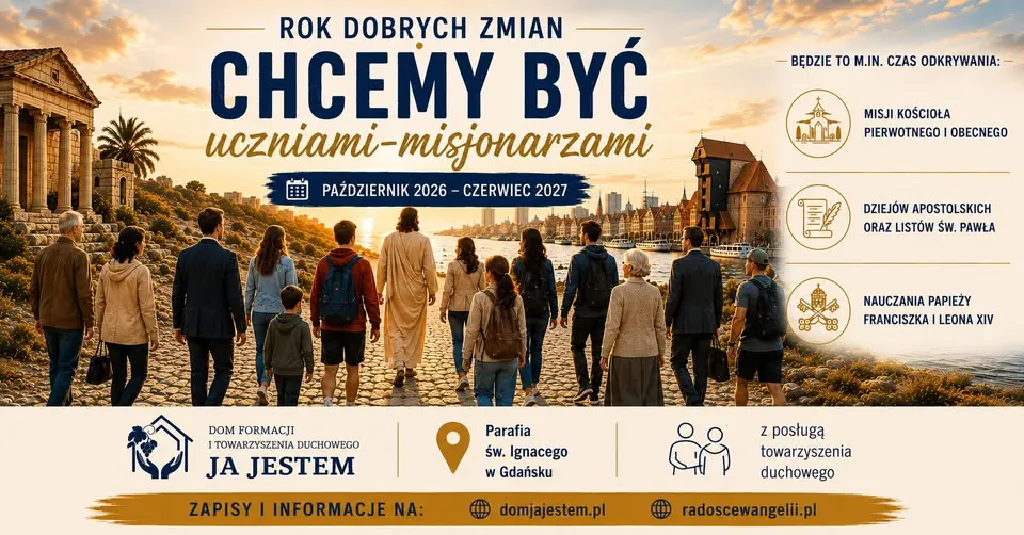 Formacja Roku Dobrych Zmian – „CHCEMY BYĆ uczniami-misjonarzami”
