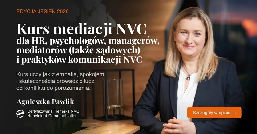 Kurs Mediacji z NVC – szkolenie dla specjalistów