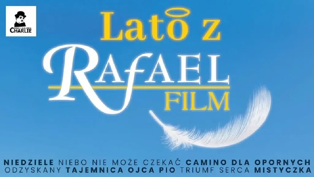 Lato z Rafaelem – cykl filmowy w Kinie Charlie