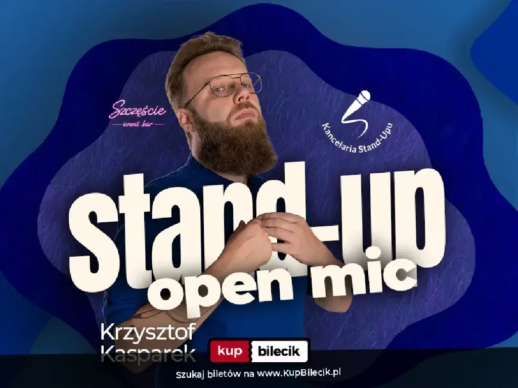 Kancelaria Stand-Upu — Stand-Up open mic z Krzysztofem Kasparkiem