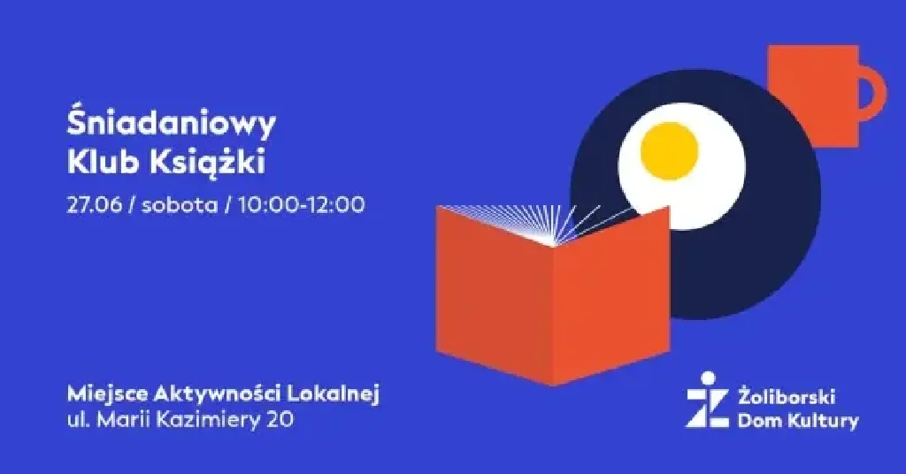 Śniadaniowy Klub Książki – spotkanie na Żoliborzu