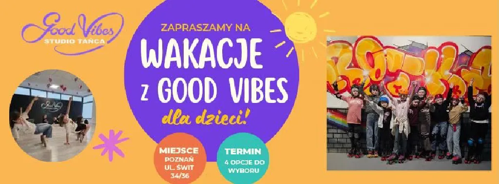 Taneczne wakacje z Good Vibes