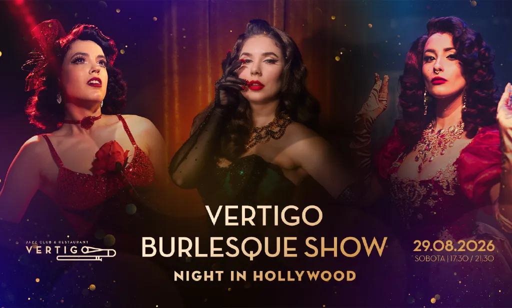 Vertigo Burlesque Show – Night in Hollywood