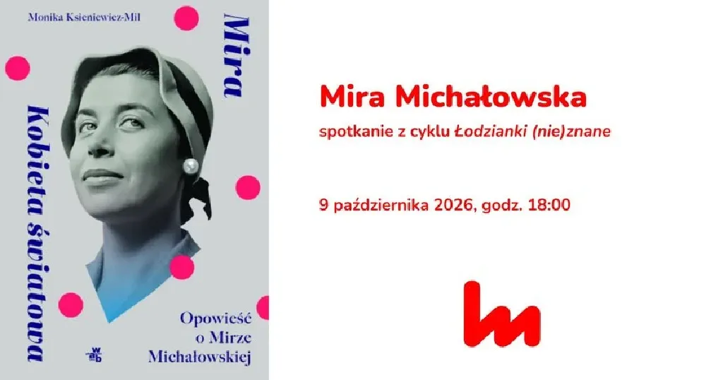 Mira Michałowska. Kobieta światowa – spotkanie