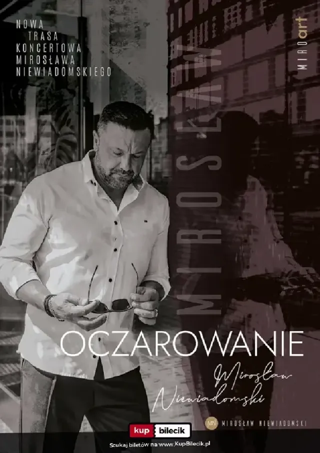 Mirosław Niewiadomski - "Oczarowanie"