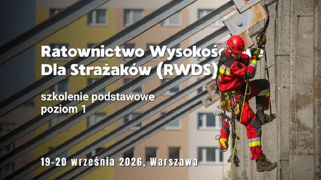 Ratownictwo Wysokościowe Dla Strażaków (RWDS) – poziom 1