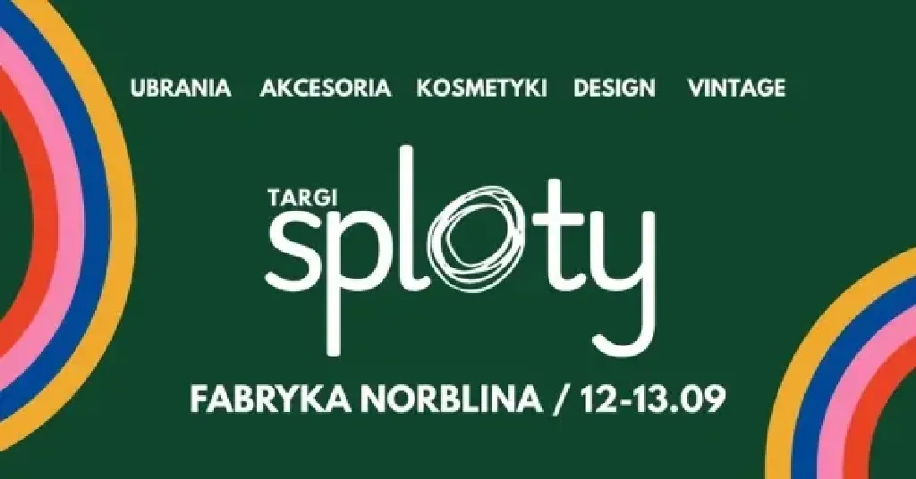 Targi Sploty #8 – wydarzenie w Fabryce Norblina