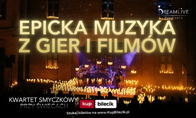Muzyka z gier i filmów – koncert przy świecach