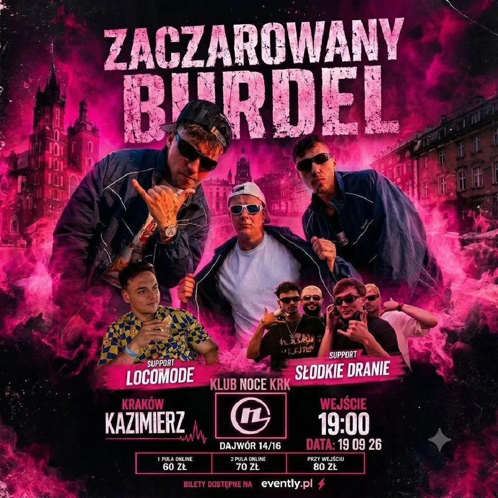 ZACZAROWANY BURDEL i LOCOMODE – koncert