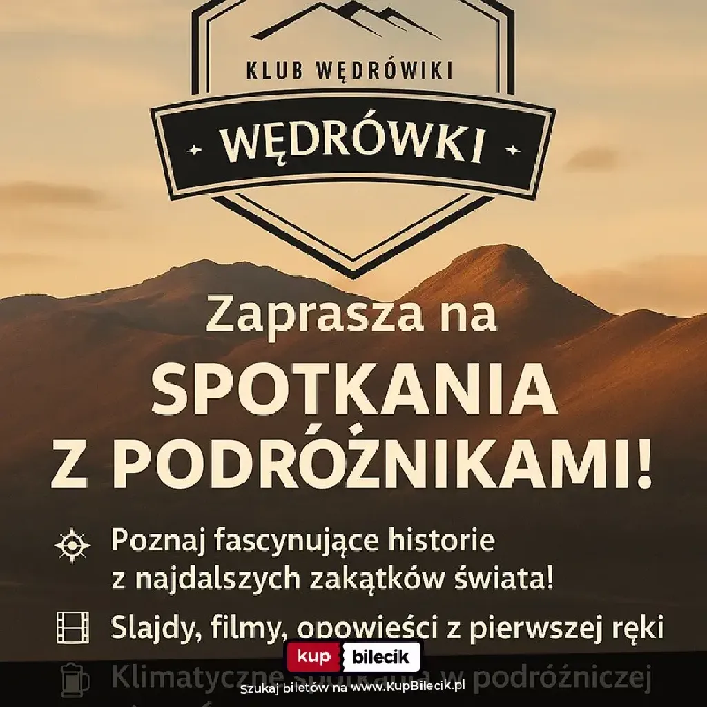 Z biletem w jedną stronę – spotkanie podróżnicze