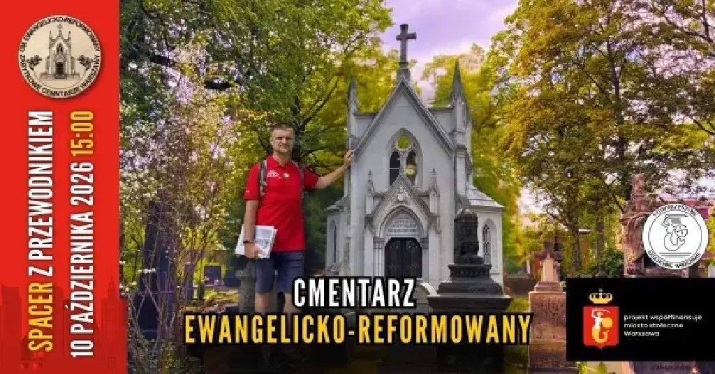 Cmentarz Ewangelicko-Reformowany – spacer z przewodnikiem