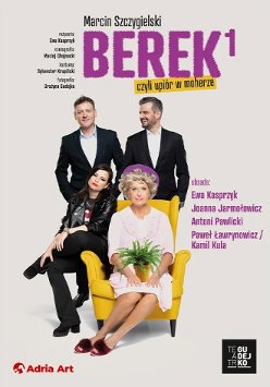 Berek, czyli upiór w moherze (spektakl wieczorny)