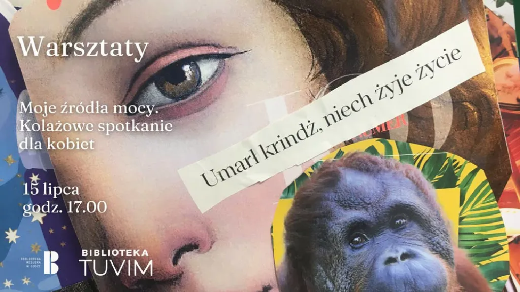 Moje źródła mocy – warsztaty kolażu dla kobiet