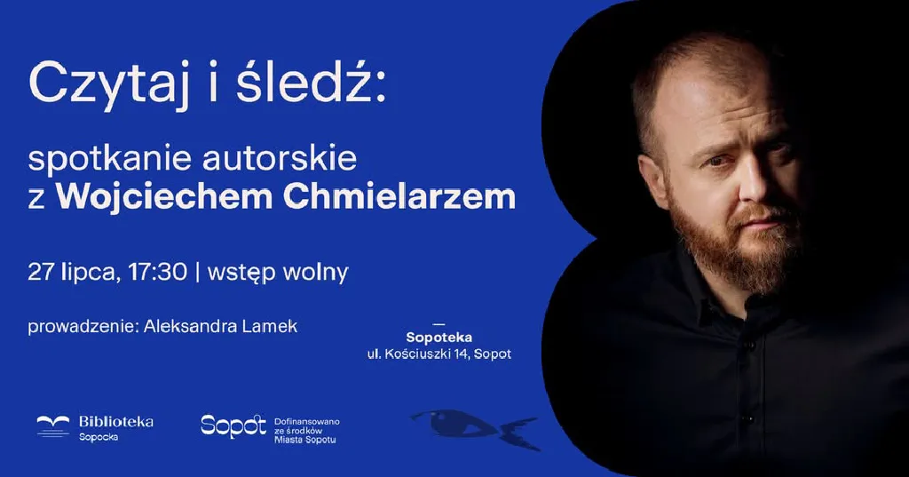 Wojciech Chmielarz – spotkanie autorskie