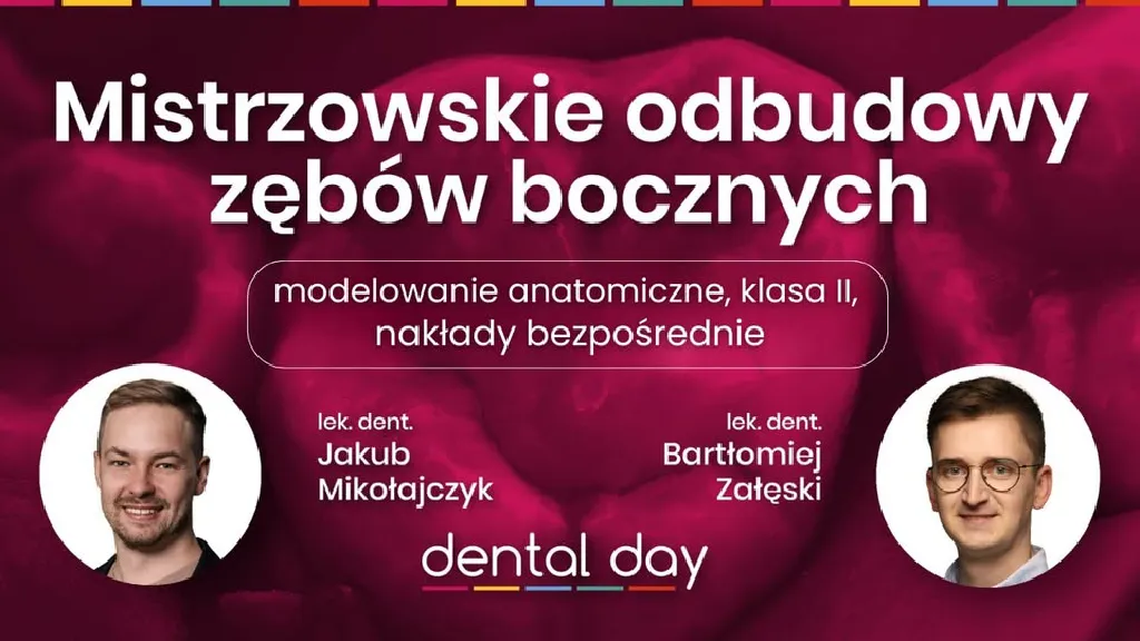 Mistrzowskie odbudowy zębów bocznych – szkolenie praktyczne