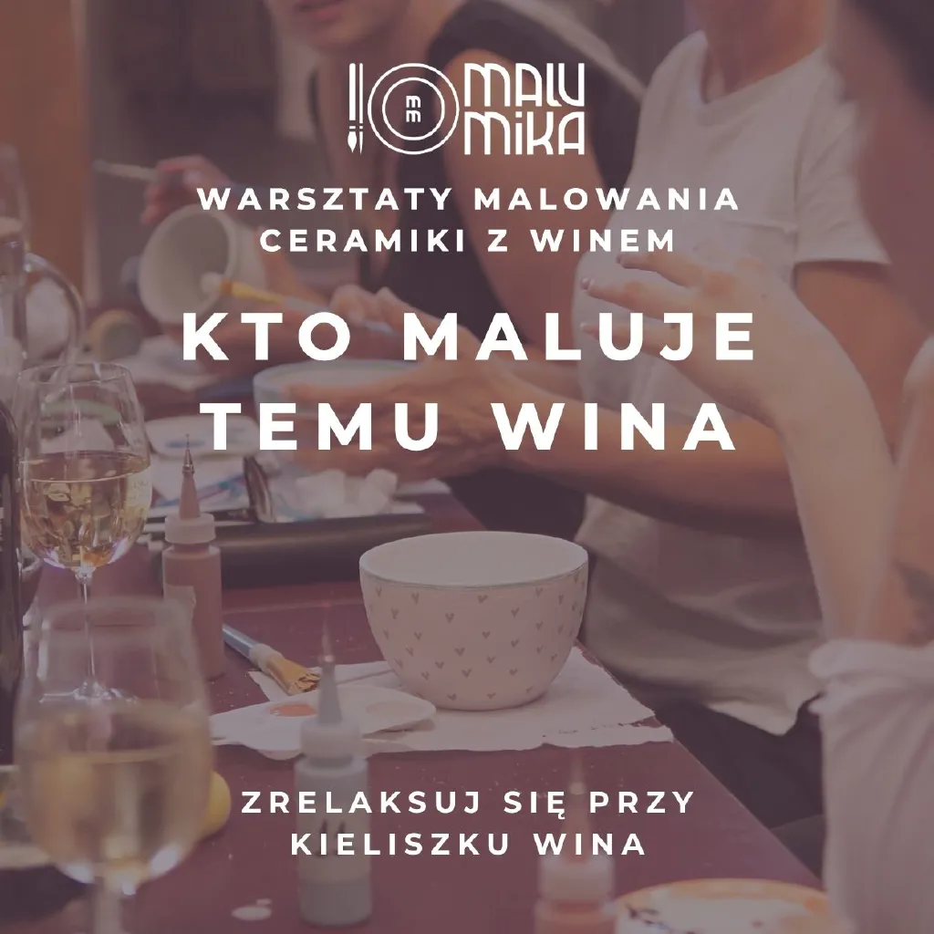 Malowanie ceramiki z winem – warsztaty