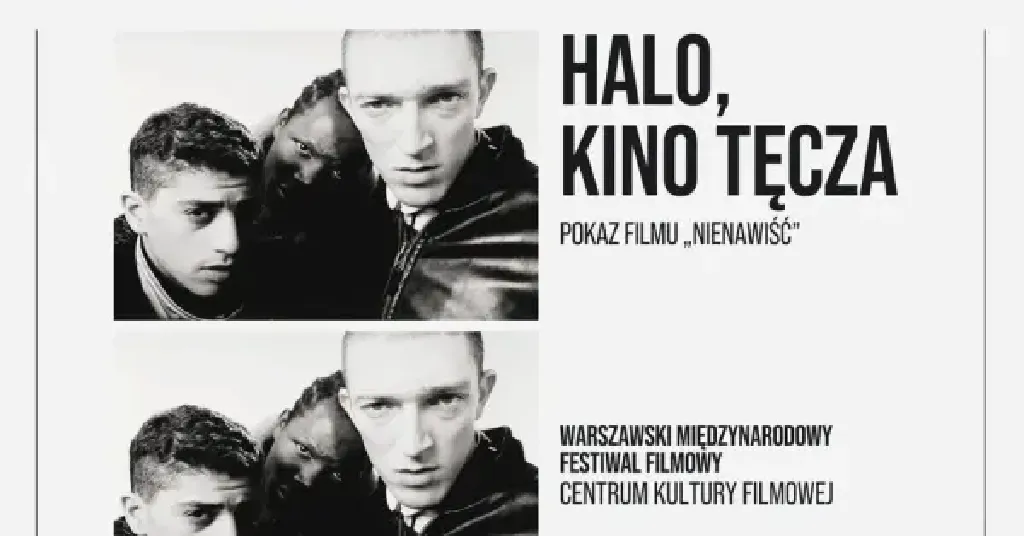HALO, KINO TĘCZA – pokaz filmu Nienawiść