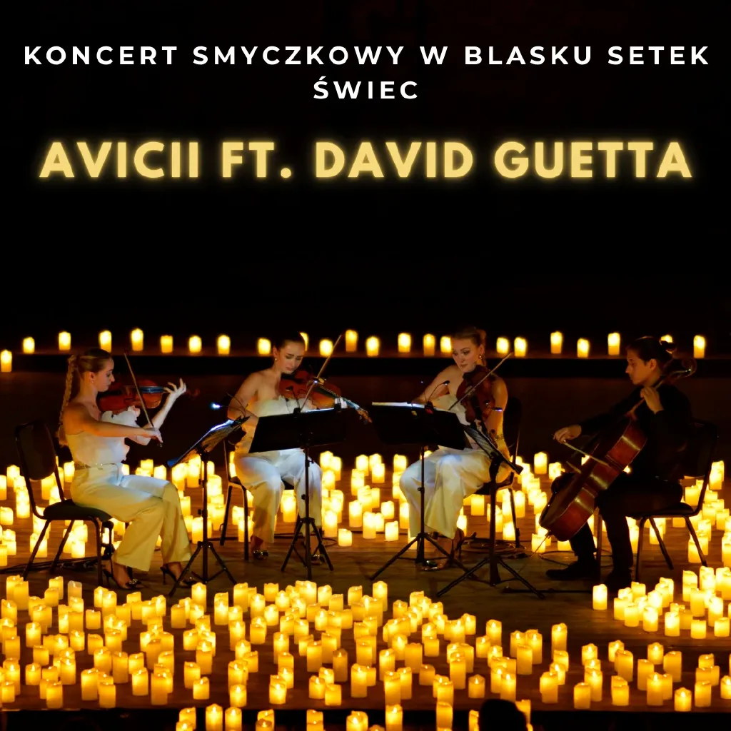 Koncert przy świecach: Avicii & David Guetta
