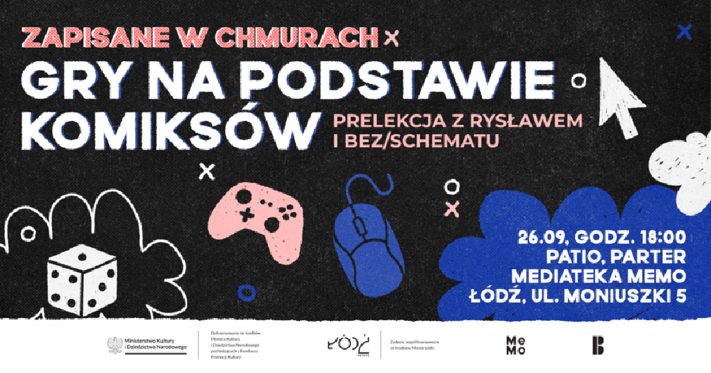 Zapisane w Chmurach – prelekcja o grach i komiksach