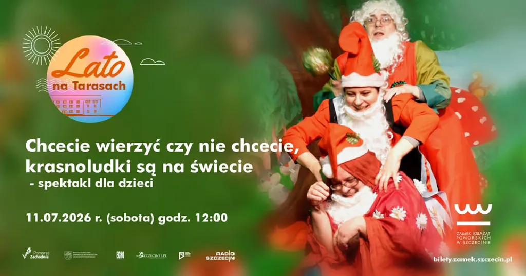 Chcecie wierzyć czy nie chcecie, krasnoludki są na świecie – spektakl