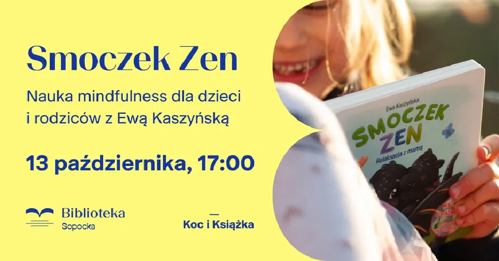 Smoczek Zen – warsztaty uważności dla dzieci i rodziców
