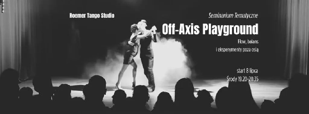 Off-Axis Playground – seminarium tanga