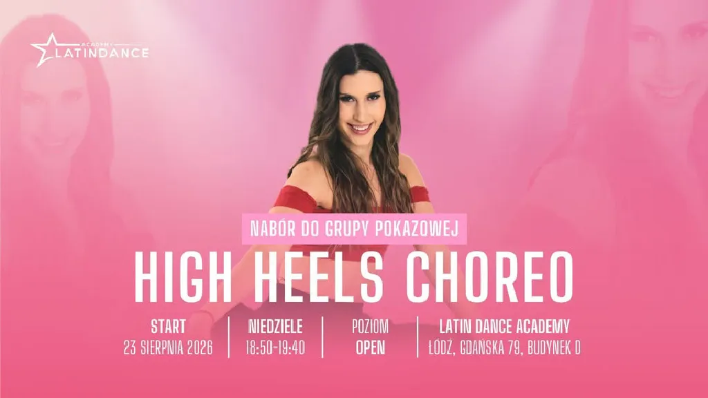 High Heels Choreo – nabór do grupy w LDA