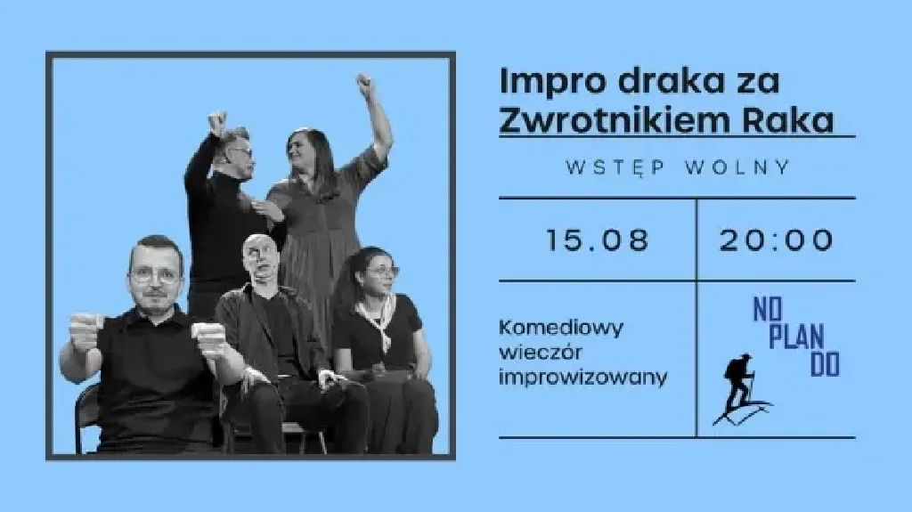 Impro draka za Zwrotnikiem Raka – komedia improwizowana