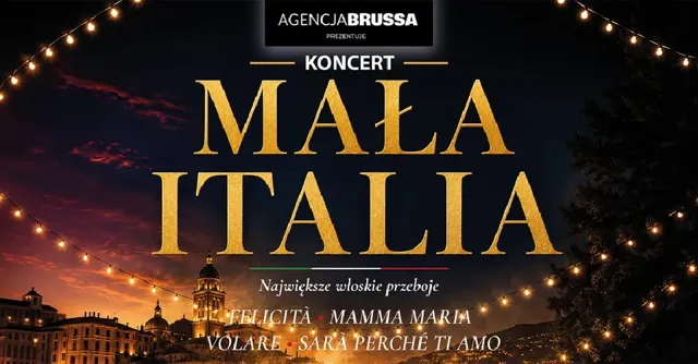 MAŁA ITALIA – koncert największych włoskich przebojów
