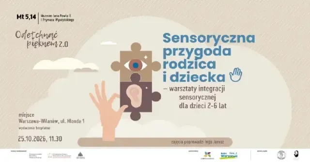 Odetchnąć pięknem 2.0 – sensoryczna przygoda rodzica i dziecka