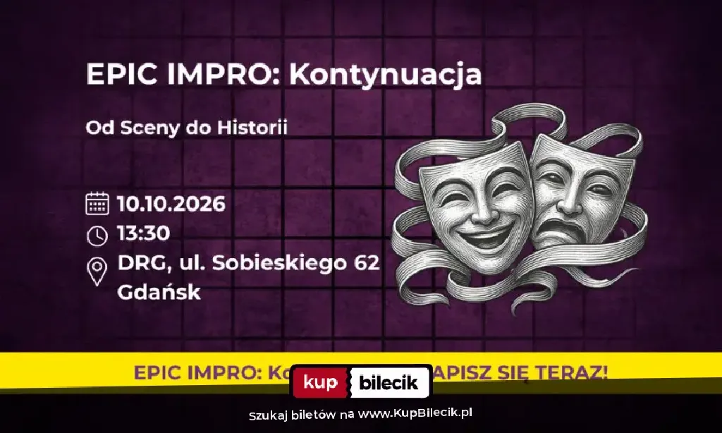EPIC IMPRO: Kontynuacja – warsztaty od sceny do historii