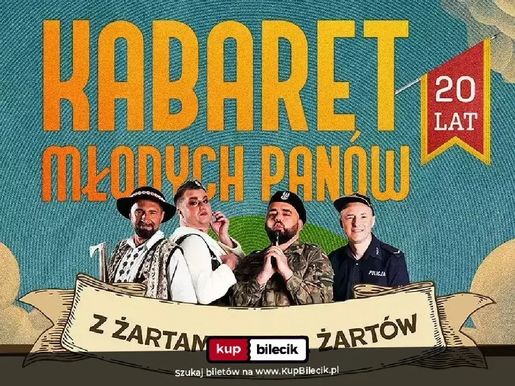Kabaret Młodych Panów – Z żartami nie ma żartów