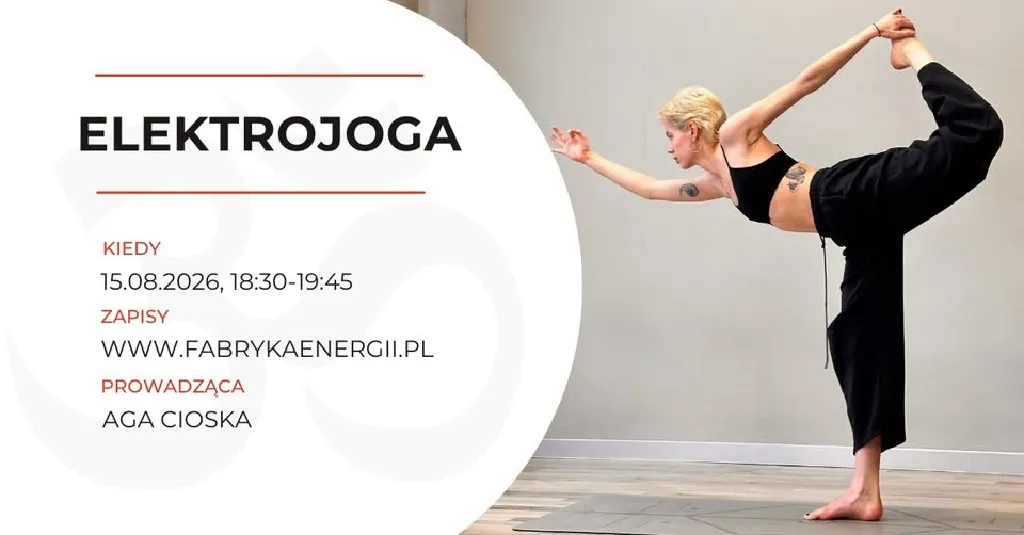 Elektrojoga – warsztaty w Fabryce Energii