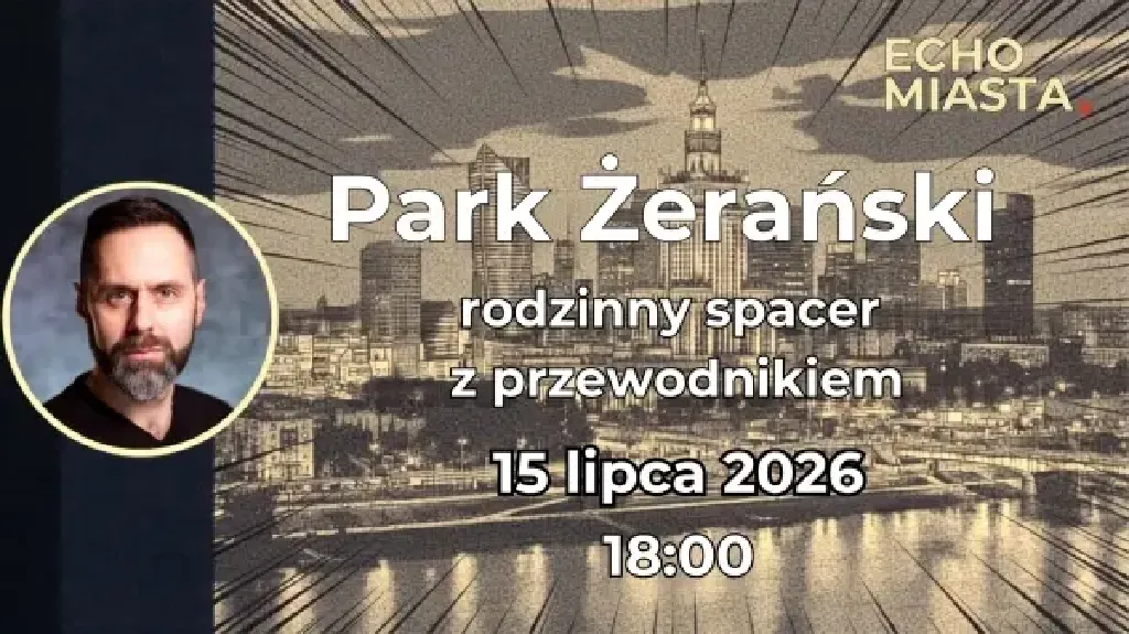 Park Żerański – spacer rodzinny z przewodnikiem