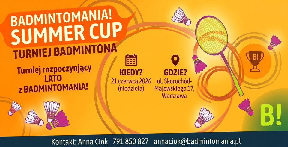 Badmintomania! Summer Cup – turniej badmintona