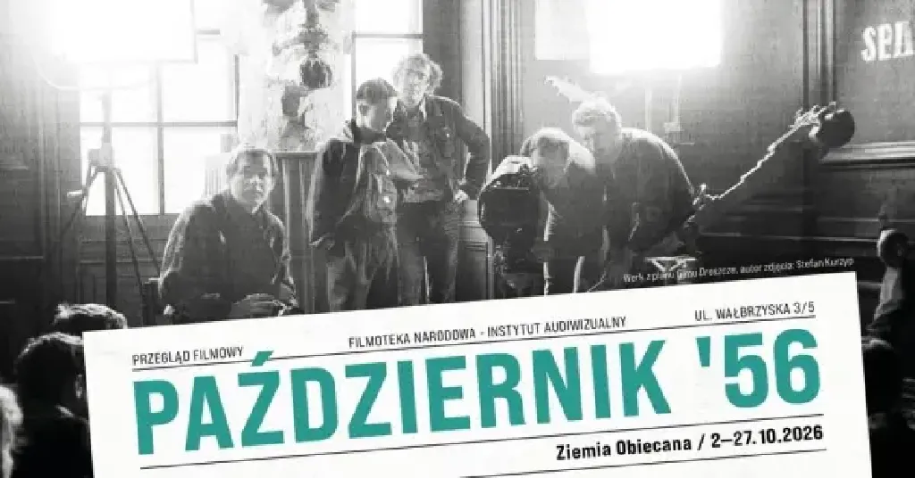 „Życie raz jeszcze” – pokaz w przeglądzie Październik ’56