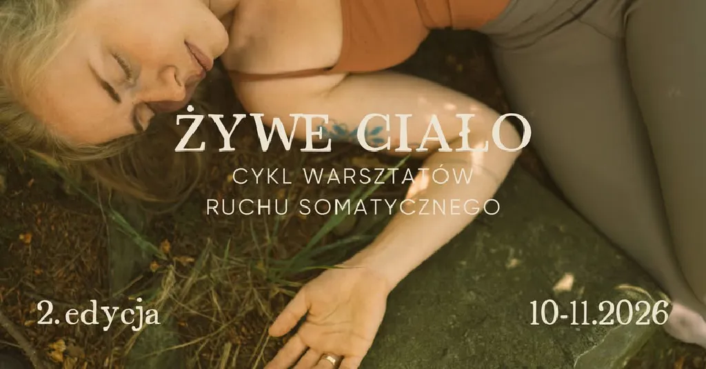 Żywe Ciało – warsztaty ruchu somatycznego