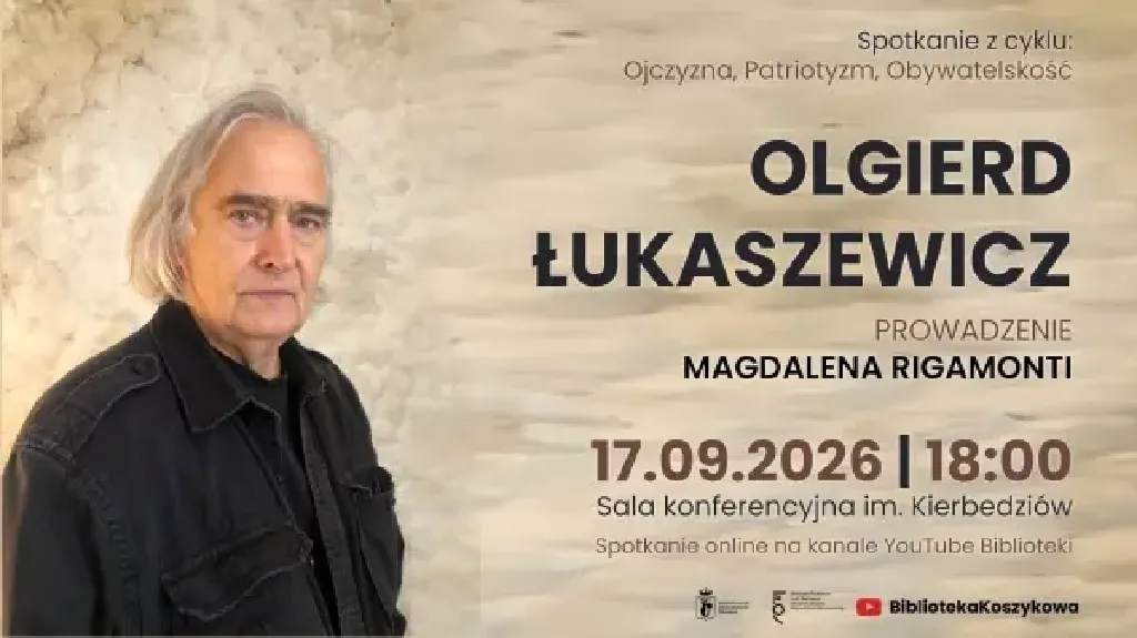 Olgierd Łukaszewicz – spotkanie z cyklu Ojczyzna, Patriotyzm, Obywatelskość
