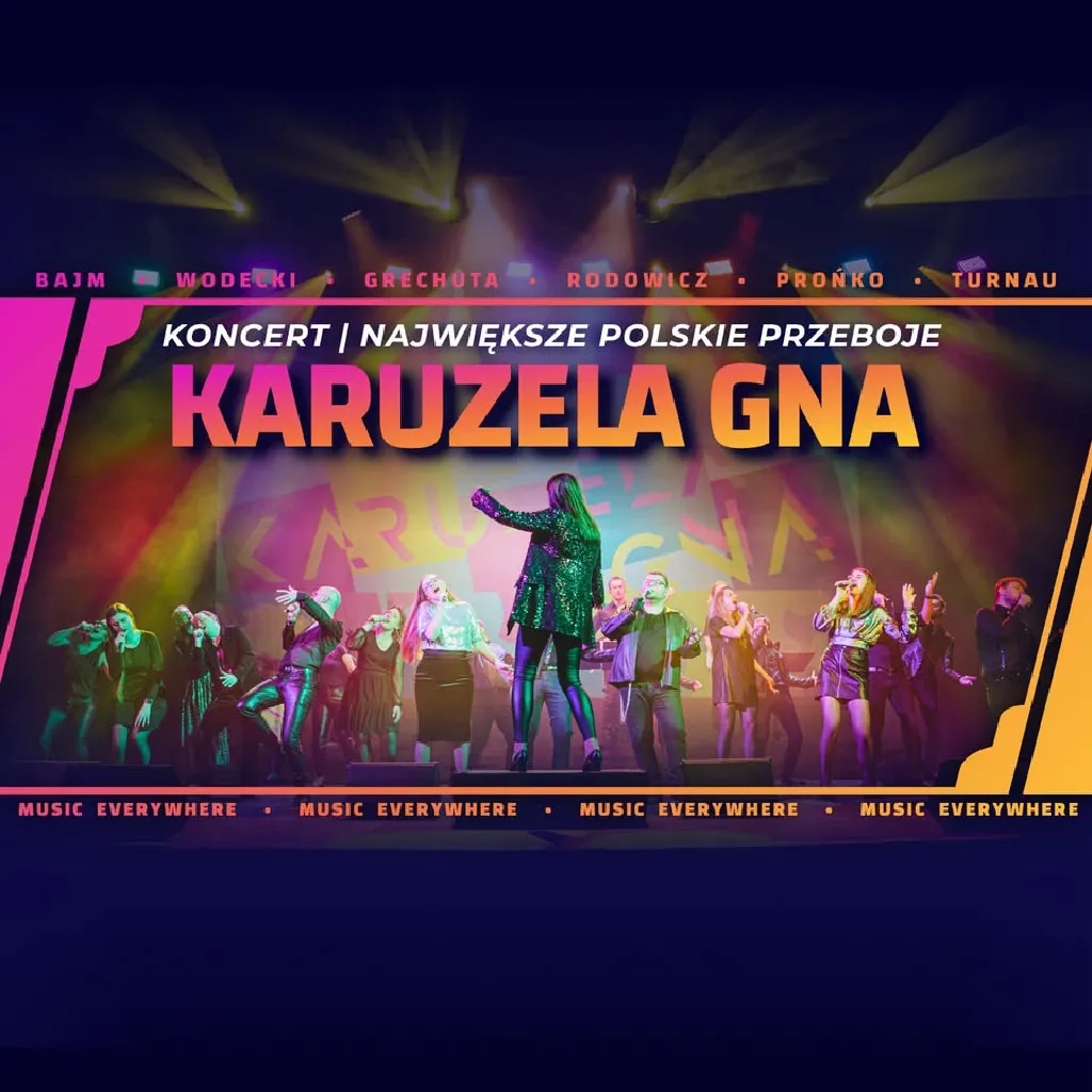 KARUZELA GNA – koncert polskich przebojów