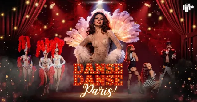 Danse, Danse Paris – widowisko inspirowane Moulin Rouge