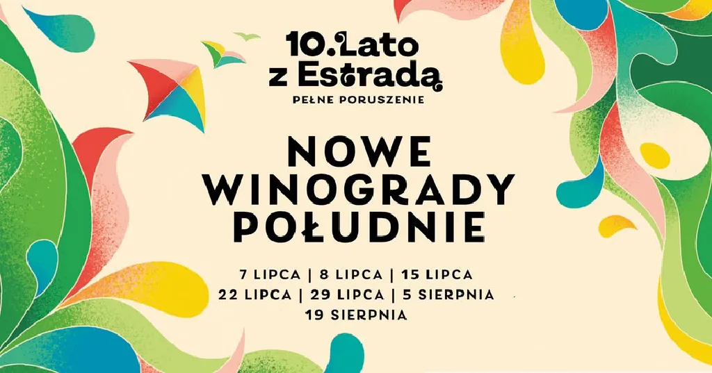 10. Lato z Estradą na Nowych Winogradach Południe