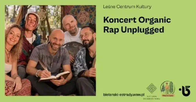 Organic Rap Unplugged – koncert w Leśnej Bazie Bielany